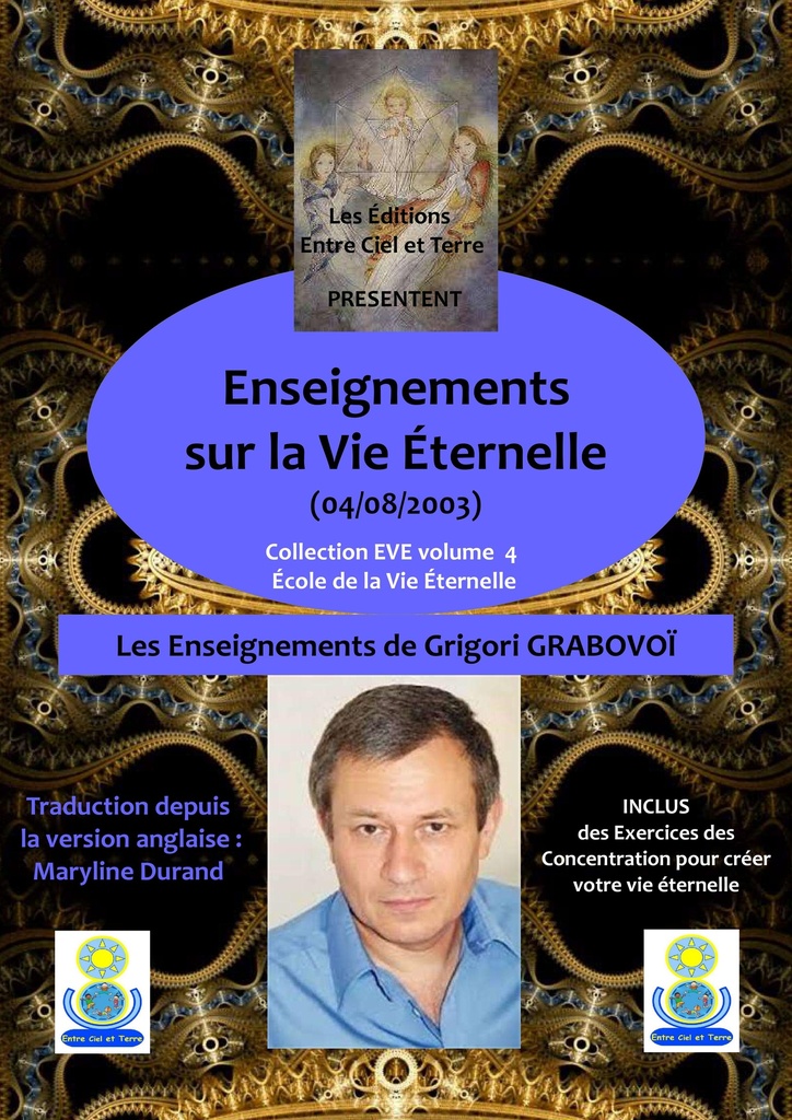 EVE 4/ Enseignements Sur la Vie Éternelle, De Grigori GRABOVOÏ