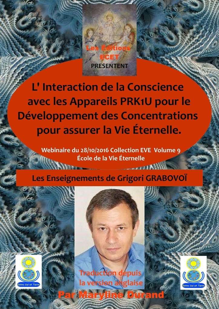 EVE 9/L'Interaction de la Conscience avec le PRK-1U, De Grigori GRABOVOÏ