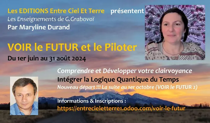 FUTUR 1 +2 (Voir le Futur et le Piloter + Le Temps outil créateur)