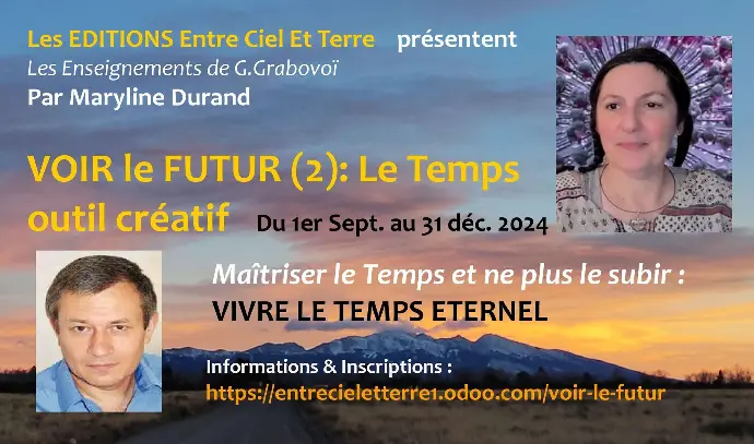 Temps, outil créatif (voir le Futur 2)