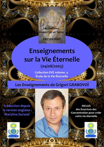 EVE 4/ Enseignements Sur la Vie Éternelle, De Grigori GRABOVOÏ