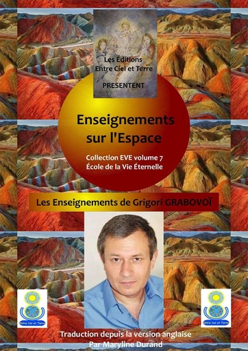 EVE 7/ Enseignements sur l'Espace, De Grigori GRABOVOÏ