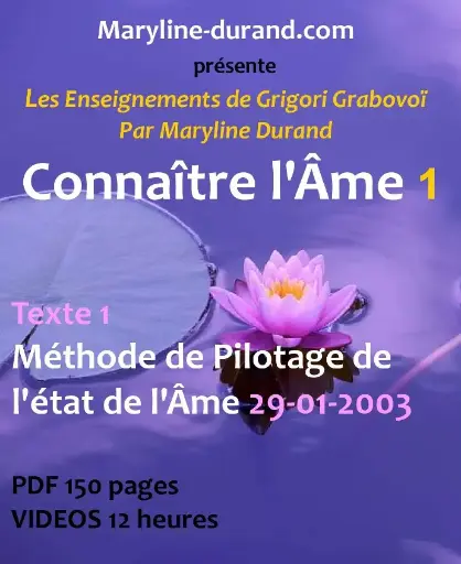 Méthode de Pilotage de l'Etat de l'Âme * Texte 1 * 
