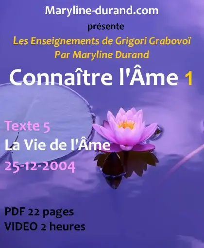 La Vie de l'Âme * Texte 5 *