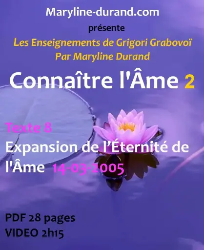 Expansion de l'éternité de l'âme * Texte 8 *