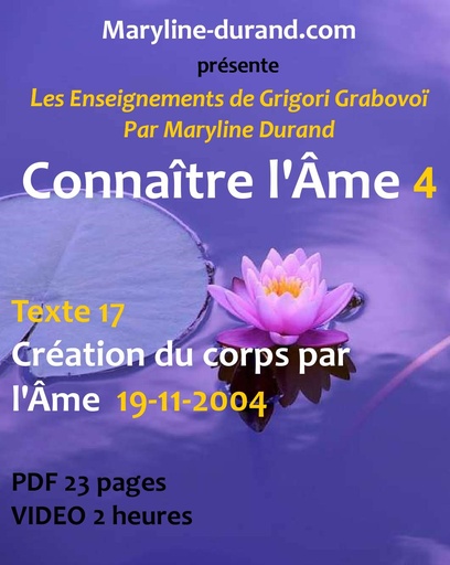 Création du corps par l'Âme * Texte 17 *